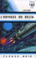Couverture L'Odyssée du Delta Editions Fleuve (Noir - Anticipation) 1968