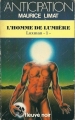 Couverture Luxman, tome 1 : L'homme de lumière Editions Fleuve (Noir - Anticipation) 1984