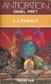 Couverture La parole Editions Fleuve (Noir - Anticipation) 1984