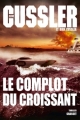 Couverture Le complot du croissant Editions Grasset 2014