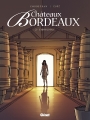 Couverture Châteaux Bordeaux, tome 02 : L'oenologue Editions Glénat 2012