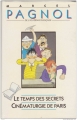 Couverture Le temps des secrets, Cinématurgie de Paris Editions France Loisirs 1990
