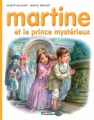 Couverture Martine et le prince mystérieux Editions Casterman (Farandole) 2010