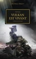 Couverture L'Hérésie d'Horus, tome 26 : Vulkan est vivant Editions Black Library France 2014