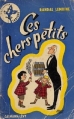 Couverture Ces chers petits Editions Calmann-Lévy (Labiche) 1955