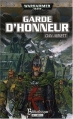 Couverture Les fantômes de Gaunt, tome 04 : Garde d'honneur Editions Bibliothèque interdite (Warhammer 40,000) 2009
