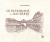 Couverture Le patrimoine du Bas-Berry, tome 2 Editions La Bouinotte 2014