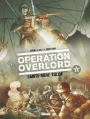 Couverture Opération Overlord, tome 1 : Sainte-Mère-Eglise Editions Glénat 2014