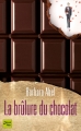 Couverture La brûlure du chocolat Editions 12-21 2012