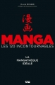 Couverture Manga, les 120 incontournables : la mangathèque idéale Editions 12 Bis 2012