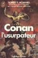 Couverture Conan, intégrale (selon Sprague de Camp), tome 07 : Conan l'usurpateur Editions J'ai Lu (Science-fiction) 1987