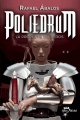 Couverture Poliedrum, tome 2 : La prophétie du héros Editions Albin Michel (Jeunesse - Wiz) 2012