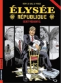 Couverture Elysée République, tome 1 : Secret présidentiel Editions Casterman (Ligne rouge) 2007