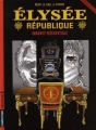 Couverture Elysée République, tome 2 : Immunité présidentielle Editions Casterman (Ligne rouge) 2008
