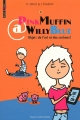 Couverture PinkMuffin@WillyBlue, tome 2 : OBJET : del'art et des cochons Editions Bayard (Millézime) 2011
