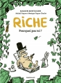 Couverture Riche : pourquoi pas toi ? Editions Dargaud 2013