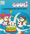 Couverture Bouli : L'anniversaire de la lune Editions Hemma (Les amis de Bouli) 1990