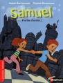 Couverture Samuel, tome 3 : Partie d'enfer ! Editions Nathan (Premiers romans) 2011