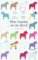 Couverture Mon royaume est un cheval Editions L'École des loisirs (Neuf) 2011