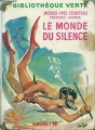 Couverture Le monde du silence Editions Hachette (Bibliothèque Verte) 1957
