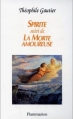 Couverture Spirite suivi de La Morte Amoureuse Editions Flammarion 1992