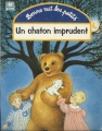 Couverture Un chaton imprudent Editions Hemma (Nounours, Nicolas et Pimprenelle) 1995
