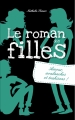 Couverture Le roman des filles, tome 2 : Amour, avalanches et trahisons ! Editions Fleurus 2010