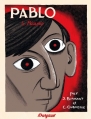 Couverture Pablo, tome 4 : Picasso Editions Dargaud 2014