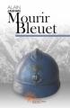 Couverture Mourir Bleuet Editions Autoédité 2012