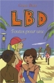 Couverture LBD, tome 3 : Toutes pour une Editions Gallimard  (Jeunesse) 2008