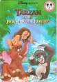 Couverture Tarzan et les jeux de la jungle Editions Hachette (Mickey - Club du livre) 2004