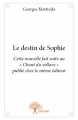 Couverture Le destin de Sophie Editions Autoédité 2014