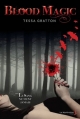 Couverture Blood Magic, tome 1 : Le sang ne ment jamais Editions de La Martinière (Fiction J.) 2011