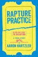 Couverture Rapture Practice: A True Story About Growing Up Gay in an Evangelical Family Editions Little, Brown and Company (for Young Readers) 2014