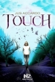 Couverture Touch, tome 1 Editions Albin Michel (Jeunesse - Wiz) 2014