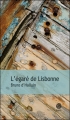 Couverture L'égaré de Lisbonne Editions Gaïa 2014