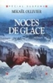 Couverture Noces de glace Editions Albin Michel (Spiritualité) 2006