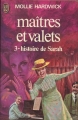 Couverture Maîtres et valets, tome 3 : Histoire de Sarah Editions J'ai Lu 1975
