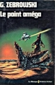 Couverture Le point Oméga Editions Librairie des  Champs-Elysées  (Le Masque Science-fiction) 1974
