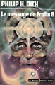 Couverture Message de Frolix 8 Editions Librairie des  Champs-Elysées  (Le Masque Science-fiction) 1978
