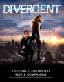 Couverture Divergent: Official Illustrated Movie Companion Editions Katherine Tegen Books 2014