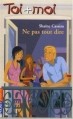 Couverture Toi + Moi, tome 35 : Ne pas tout dire Editions Pocket (Jeunesse) 2005