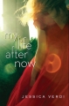 Couverture My life after now Editions Sourcebooks (Fire) 2013