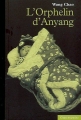 Couverture L'Orphelin d'Anyang Editions Bleu de Chine (Chine en poche) 2001