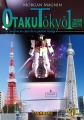 Couverture Otaku Tokyo isshukan : Une semaine au coeur de la passion manga Editions Univers partagés 2012