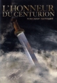 Couverture Les trois légions, tome 2 : L'honneur du Centurion Editions Gallimard  (Jeunesse) 2011