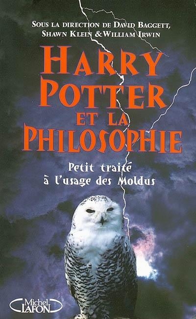 Couverture Harry Potter et la philosophie : Petit traité à l'usage des Moldus