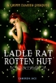 Couverture The Grimm Diaries Prequels, book 4: Ladle Rat Rotten Hut Editions Autoédité 2012