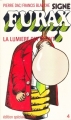 Couverture Signé Furax, tome 4 : La lumière qui s'éteint Editions Spéciale 1972