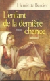 Couverture L'enfant de la derniere chance Editions Les Presses de la Cité 2006